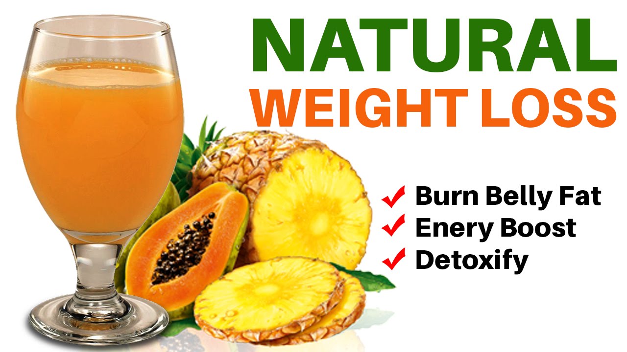 Natural Weight Loss Smoothie Pineapple And Papaya Juice For Weight