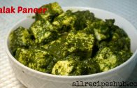 Palak Paneer – Cottage Cheese in Spinach Gravy – Easy Palak Paneer Recipe