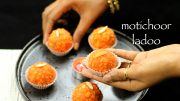 motichoor ladoo recipe – motichur laddu recipe | motichoor laddu
