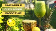 Pineapple Cucumber Smoothie | Anti-inflammatory Smoothie | Healthy Green Smoothie Recipe
