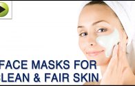 Face Masks for Clean & Fair skin – Natural Ayurvedic Home Remedies