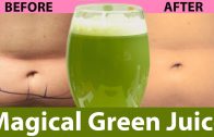 Magical Green Smoothie For Weight loss – Natural Ways To Cure Belly Fat