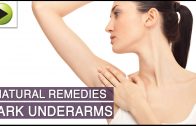 Dark Underarms – Natural Ayurvedic Home Remedies