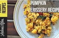 Kerala Style Pumpkin Erissery Recipe – South Indian Recipes By Archana’s Kitchen