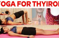 Prevent Thyroid – Yoga Poses for Thyroid Treatment and Prevention