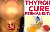 Thyroid Cure Permanently With in Week – Health Tips