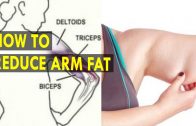 How To Reduce Arm Fat – Health Sutra – Best Health Tips