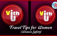 Travel Safety Tips for Women – By Travel Guru Vir Sanghvi – AskMe