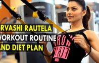Urvashi Rautela Workout Routine & Diet Plan – Health Sutra – Best Health Tips