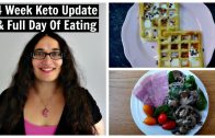 4 Week Keto Diet Weight Loss Results + Low Carb Full Day Of Eating