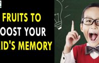 5 Fruits To Boost Your Kid’s Memory – Health Sutra – Best Health Tips