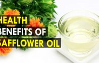 Health Benefits Of Safflower Oil – Health Sutra – Best Health Tips