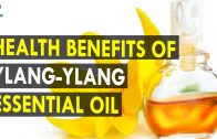 Health Benefits Of Ylang Ylang Essential Oil – Health Sutra – Best Health Tips