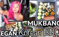 HOW TO: VEGAN KOREAN BBQ – MUKBANG – EATING SHOW