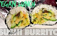 SUSHI BURRITO (EASY VEGAN LUNCH TO GO – Cheap Lazy Vegan