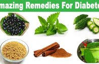 Amazing Home Remedies For Diabetes