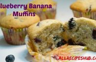 Blueberry Banana muffins – How to make blueberry muffins