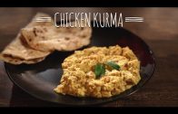 Chicken Kurma – Indian Style Chicken Recipe – Masala Trails
