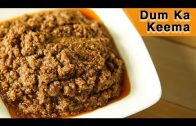 Dum Ka Keema – Hyderabadi Dum Ka Keema Recipe | Mutton Recipe | Keema Recipe | Smita Deo
