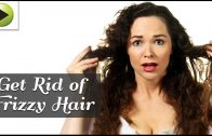 Get Rid of Frizzy Hair