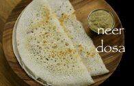 neer dosa recipe – neer dose recipe – udupi mangalore style