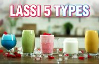 5 Types of Lassi | Punjabi Lassi Recipe | Sweet Yogurt Drink | Indian Culinary League | Varun
