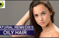 Hair Care – Oily Hair – Natural Ayurvedic Home Remedies