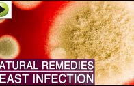 Yeast Infection – Natural Ayurvedic Home Remedies