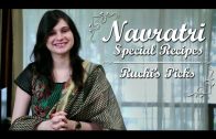 Navratri Special Recipes – Ruchi Bharani’s Top 5 Picks