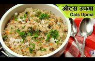Oats Upma Recipe – Vegetable Oats Upma – Healthy Breakfast Ideas | Weight Loss Recipe | Ruchi