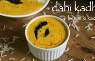 dahi kadhi recipe – kadhi chawal – rajasthani kadhi – besan ki kadhi