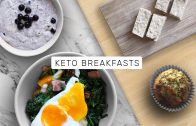 KETO COOKING – 4 Keto-Friendly Breakfast Ideas