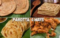 Parotta 4 Ways – Street Food Recipes