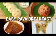 4 Easy Rava Breakfast – Sooji Recipes – Semolina Recipe