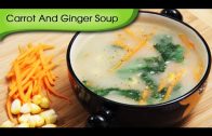 Carrot And Ginger Soup – Easy To Make Healthy Vegetarian Soup Recipe By Ruchi Bharani