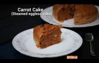 Carrot Cake – Steamed Eggless Cake Recipe