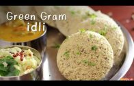 Green Gram Idli – Breakfast Recipe – Moongdal Idli – Ventuno Home Cooking
