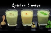 How to Make Lassi In 3 Ways – Healthy Drink – Summer Drinks Recipe