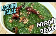 Lasooni Palak Recipe In Hindi – How To Make Dhaba Style Lasooni Palak – Varun Inamdar