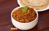 Sprouts Sabzi – Moong Sprouts – Sprouts curry recipe – Ventuno Home Cooking