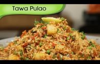 Tawa Pulao – Indian Rice Variety – Spicy Main Course Rice Recipe By Ruchi Bharani