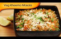 Veg Kheema Masala – Easy To Make Vegetarian Maincourse Recipe By Ruchi Bharani