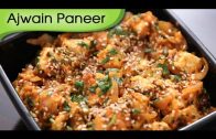 Ajwain Paneer – Quick And Easy To Make North Indian Recipe By Ruchi Bharani