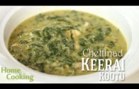 Chettinad Keerai Koottu – Recipe – Ventuno Home Cooking