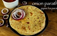 onion paratha recipe – pyaz ka paratha recipe – pyaaz paratha