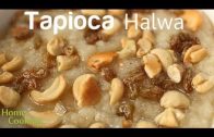 Tapioca Halwa Recipe – Ventuno Home Cooking