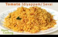Tomato Idiyappam – Sevai – Ventuno Home Cooking