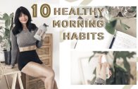 10 Things You Should Do EVERY DAY For A HEALTHIER + HAPPIER YOU