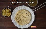 Aloo Tomato Paratha – Potato Stuffed Indian Bread Recipe