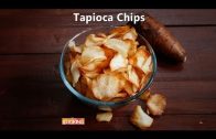 Tapioca Chips recipe – Cassava chips recipe – Sancks – Chips – Kids Food Ideas